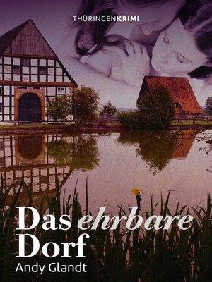 cover image of Das ehrbare Dorf